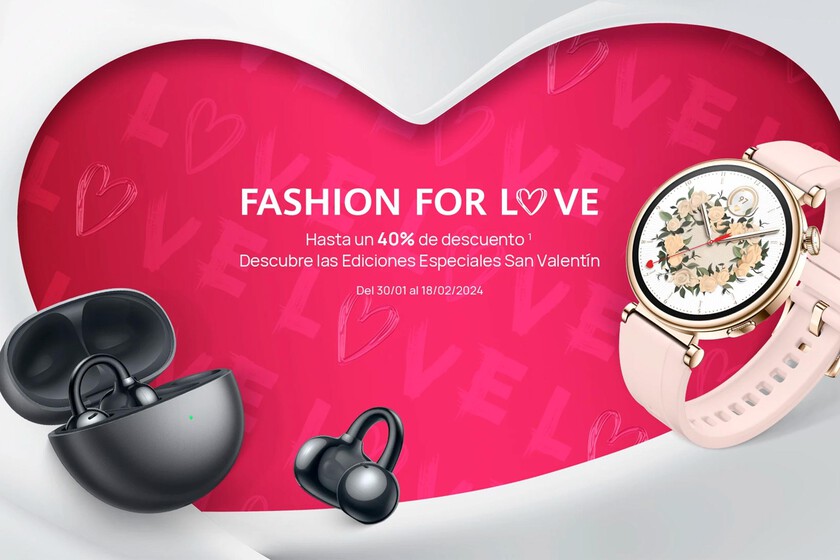 Celebrar San Valentín con Huawei es ahorrar en los mejores regalos tecnológicos