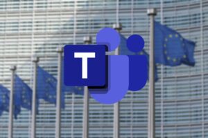 La UE se prepara para poner en nuevos problemas a Microsoft. Las cosas se ponen difíciles para Teams