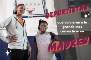 Deportistas que volvieron a lo grande tras convertirse en madres