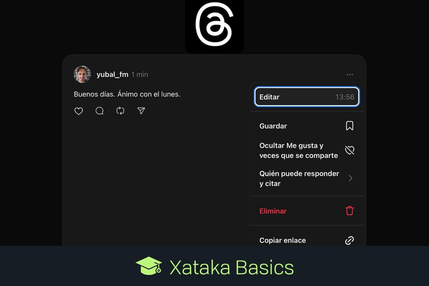 Cómo editar tus publicaciones e hilos de Threads, y cuánto tiempo tienes para hacerlo