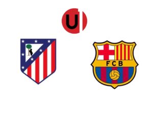 Atletico Madrid vs Barcelona EN VIVO: Horarios, alineación y donde ver