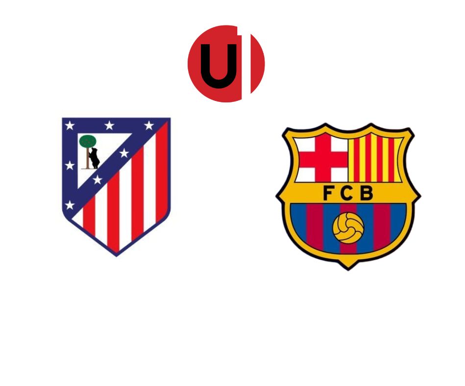 Atletico Madrid vs Barcelona EN VIVO: Horarios, alineación y donde ver