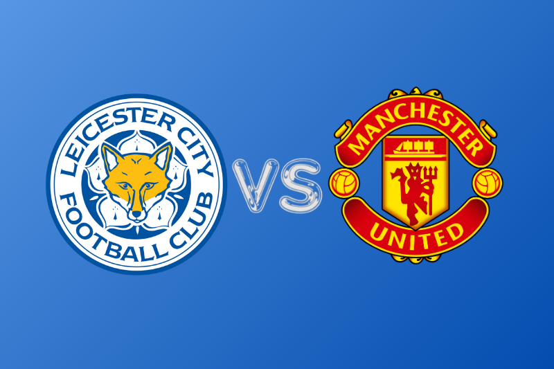 Leicester City vs Manchester United