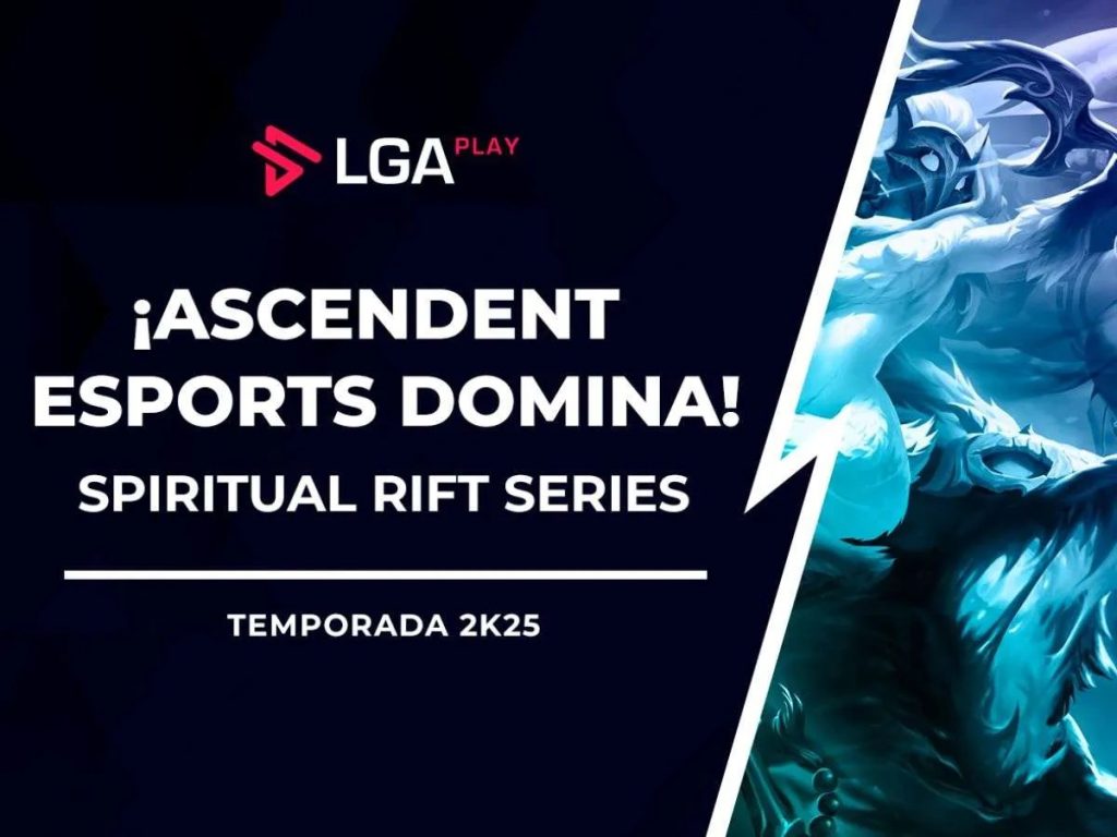 Ascendent Esports lidera la Semana 2 de la Spiritual Rift Series