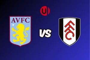 Aston Villa vs Fulham