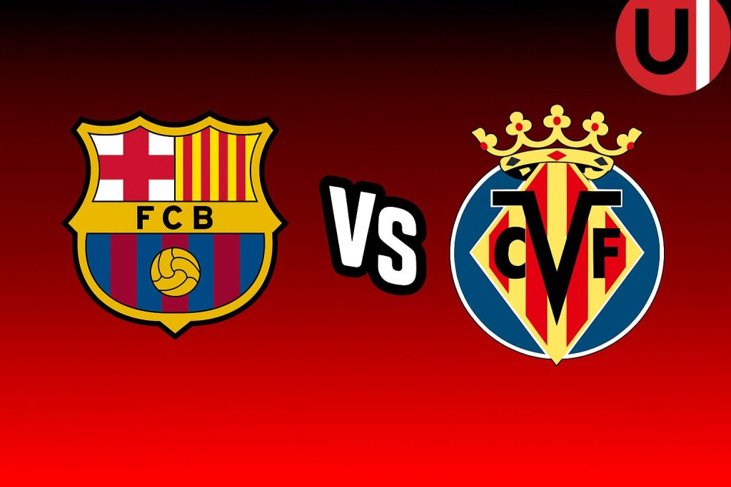 FC Barcelona vs Villareal CF